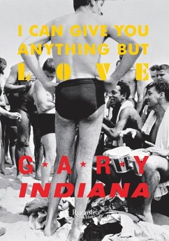 I Can Give You Anything But Love (eBook, ePUB) - Indiana, Gary