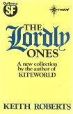 The Lordly Ones (eBook, ePUB)