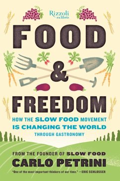 Food & Freedom (eBook, ePUB) - Petrini, Carlo