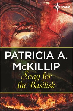 Song for the Basilisk (eBook, ePUB) - McKillip, Patricia A.