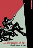 Anarchists Against the Wall (eBook, ePUB)