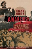 Anarchism and Workers' Self-Management in Revolutionary Spain (eBook, ePUB)