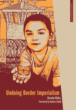 Undoing Border Imperialism (eBook, ePUB) - Walia, Harsha