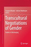 Transcultural Negotiations of Gender (eBook, PDF)