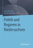 Politik und Regieren in Niedersachsen (eBook, PDF)