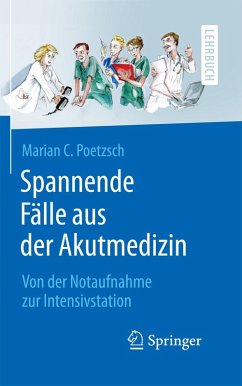 Spannende Fälle aus der Akutmedizin (eBook, PDF) - Poetzsch, Marian C.