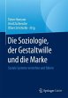 Die Soziologie, der Gestaltwille und... - Bild 1
