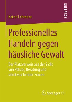 Professionelles Handeln gegen häusliche Gewalt (eBook, PDF) - Lehmann, Katrin