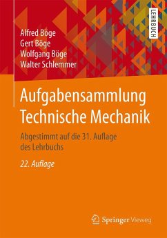 Aufgabensammlung Technische Mechanik (eBook, PDF) - Böge, Alfred; Böge, Gert; Böge, Wolfgang; Schlemmer, Walter