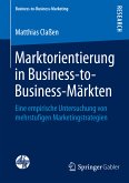 Marktorientierung in Business-to-Business-Märkten (eBook, PDF)