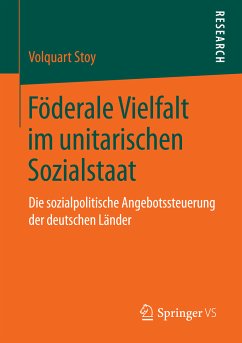 Föderale Vielfalt im unitarischen Sozialstaat (eBook, PDF) - Stoy, Volquart