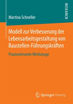 Modell zur Verbesserung der Lebensarbeitsgestaltung von Baustellen-Führungskräften (eBook, PDF) - Schneller, Martina