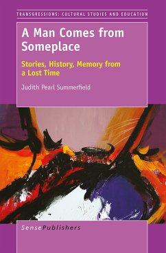 A Man Comes from Someplace (eBook, PDF) - Summerfield, Judith Pearl