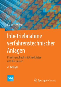 Inbetriebnahme verfahrenstechnischer Anlagen (eBook, PDF) - Weber, Klaus H.