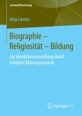 Biographie – Religiosität – Bildung (eBook, PDF)
