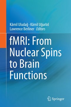 fMRI: From Nuclear Spins to Brain Functions (eBook, PDF)