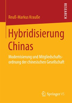Hybridisierung Chinas (eBook, PDF) - Krauße, Reuß-Markus