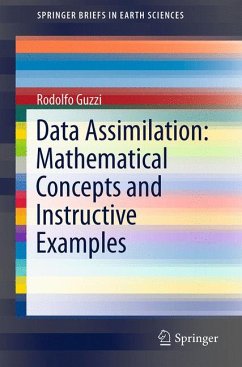 Data Assimilation: Mathematical Concepts and Instructive Examples (eBook, PDF) - Guzzi, Rodolfo