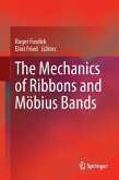 The Mechanics of Ribbons and Möbius Bands (eBook, PDF)