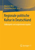 Regionale politische Kultur in Deutschland (eBook, PDF)