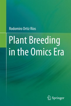 Plant Breeding in the Omics Era (eBook, PDF) - Ortiz Ríos, Rodomiro