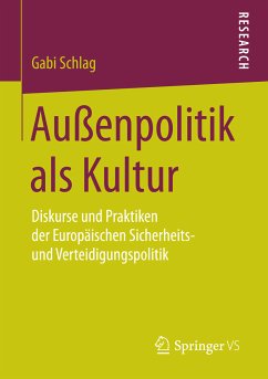 Außenpolitik als Kultur (eBook, PDF) - Schlag, Gabi