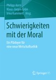 Schwierigkeiten mit der Moral (eBook, PDF)