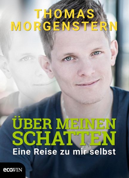 Über meinen Schatten (eBook, ePUB) Über meinen Schatten (eBook, ePUB)