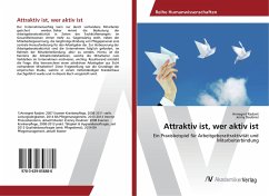 Attraktiv ist, wer aktiv ist - Radant, Annegret;Deubner, Jenny