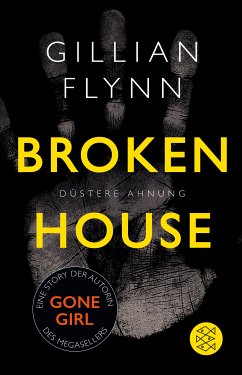 Broken House - Düstere Ahnung (eBook, ePUB) - Flynn, Gillian