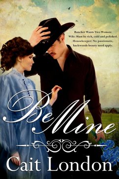 Be Mine (eBook, ePUB) - London, Cait