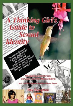 A Thinking Girl's Guide to Sexual Identity (Vol. 1, Lipstick and War Crimes Series) - Songtree, Ray