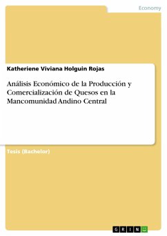 Análisis Económico de la Producción y Comercialización de Quesos en la Mancomunidad Andino Central