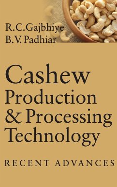 Cover Cashew Production & Processing Technology: Recent Advances