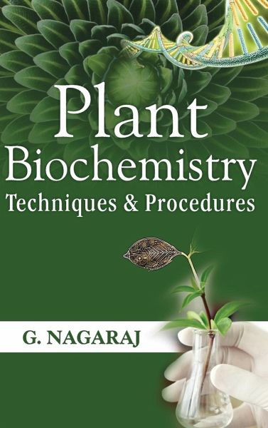 Plant Biochemistry: Techniques and Procedures