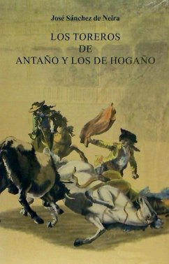 Los toreros de antaño y los de hogaño - Romero de Solís, Pedro; Castillo Martos, Manuel