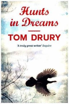 Hunts in Dreams - Drury, Tom
