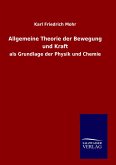 Allgemeine Theorie der Bewegung und Kraft Allgemeine Theorie der Bewegung und Kraft