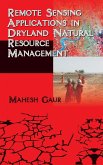 Remote Sensing Applications in Dryland Natural Reesource Management