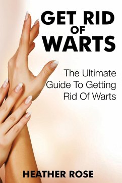 Get Rid of Warts - Rose, Heather