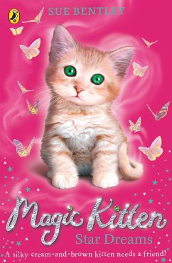 Magic Kitten: Star Dreams - Bentley, Sue