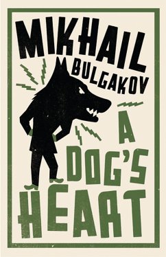 A Dog's Heart - Bulgakov, Mikhail