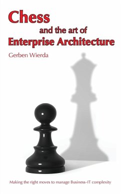 Chess and the Art of Enterprise Architecture - Wierda, Gerben