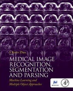 Medical Image Recognition, Segmentation and Parsing - Zhou, S. Kevin