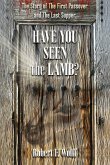 Have You Seen the Lamb?