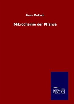 Mikrochemie der Pflanze - Molisch, Hans