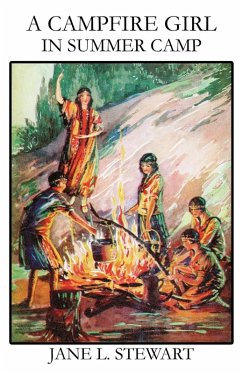 A Campfire Girl in Summer Camp A Campfire Girl in Summer Camp