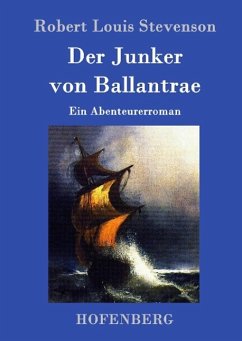 Der Junker von Ballantrae - Stevenson, Robert Louis