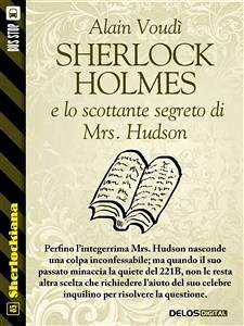 Sherlock Holmes e lo scottante segreto di Mrs. Hudson (eBook, ePUB) - Voudì, Alain