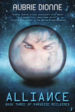 Alliance (Paradise Reclaimed, #3) (eBook, ePUB) - Dionne, Aubrie